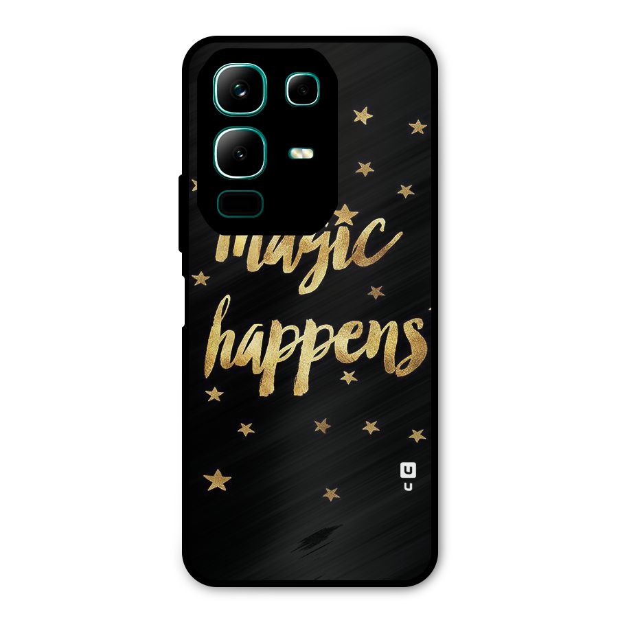 Magic Happens Metal Back Case for Infinix Note 50x