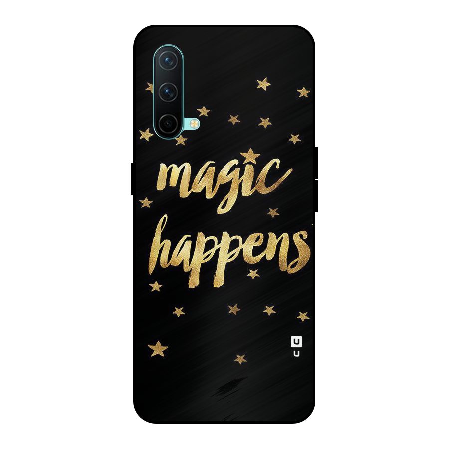 Magic Happens Metal Back Case for OnePlus Nord CE 5G