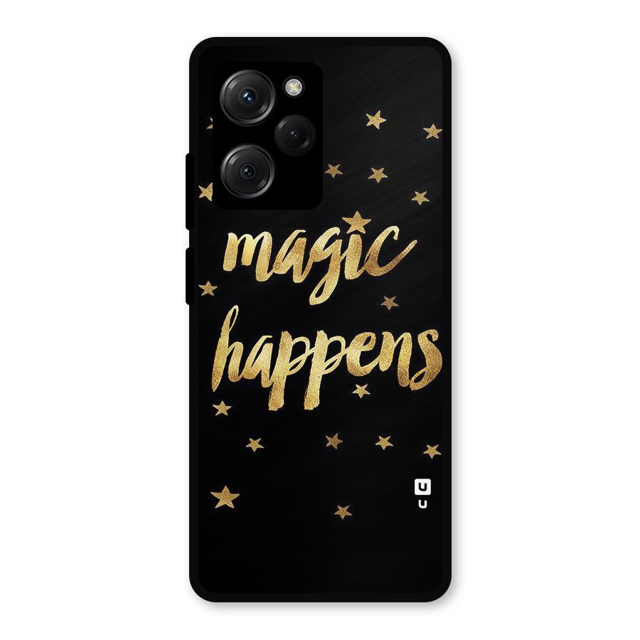 Magic Happens Metal Back Case for Poco X5 Pro