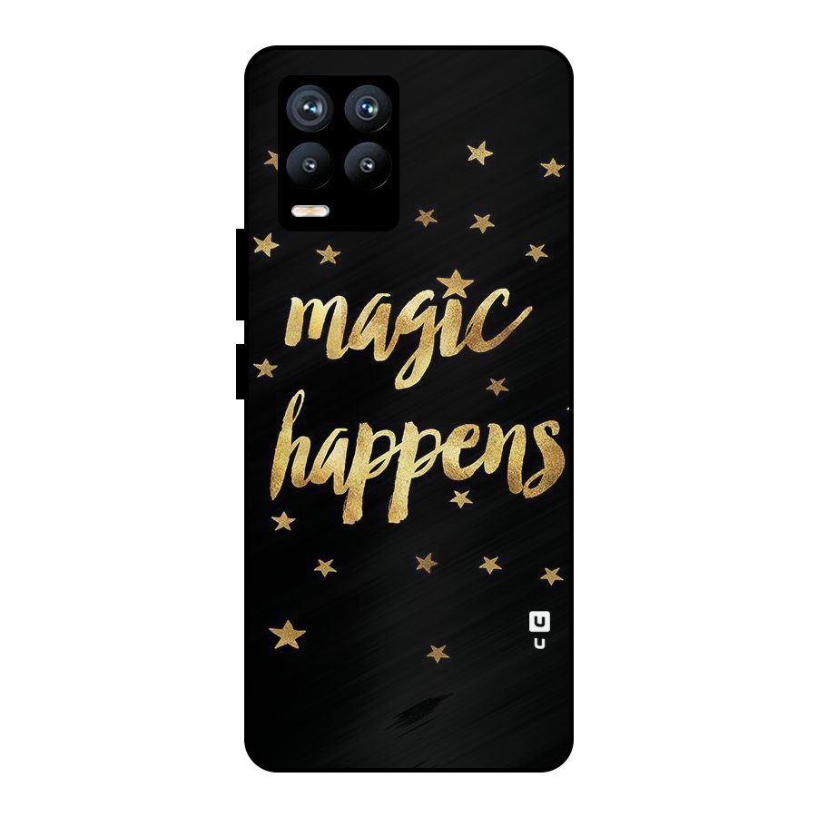 Magic Happens Metal Back Case for Realme 8