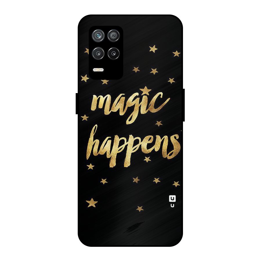 Magic Happens Metal Back Case for Realme 8 5G