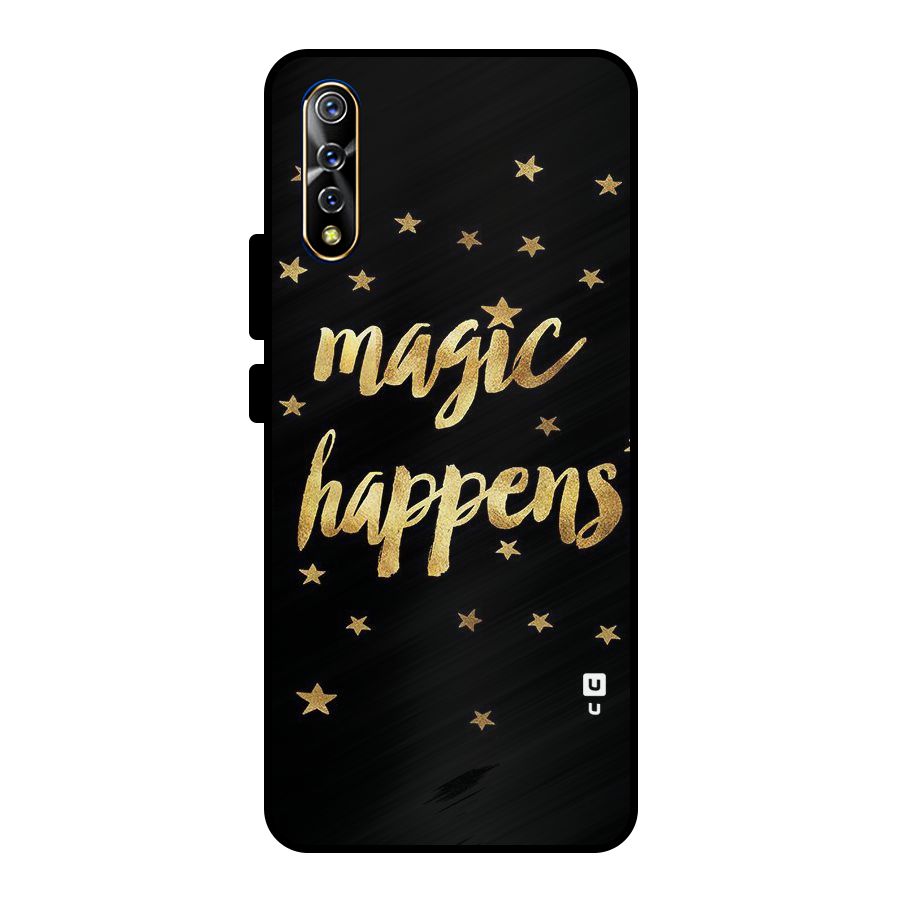 Magic Happens Metal Back Case for Vivo S1