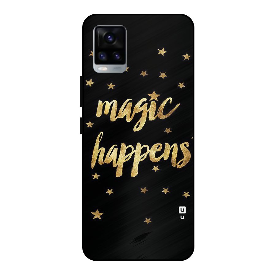 Magic Happens Metal Back Case for Vivo V20 2021