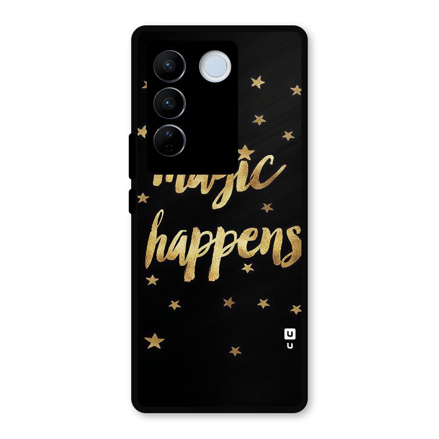 Magic Happens Metal Back Case for Vivo V27