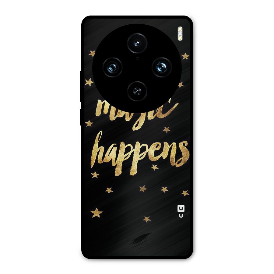 Magic Happens Metal Back Case for Vivo X100 Pro