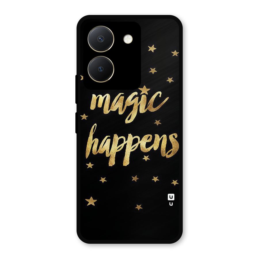 Magic Happens Metal Back Case for Vivo Y36
