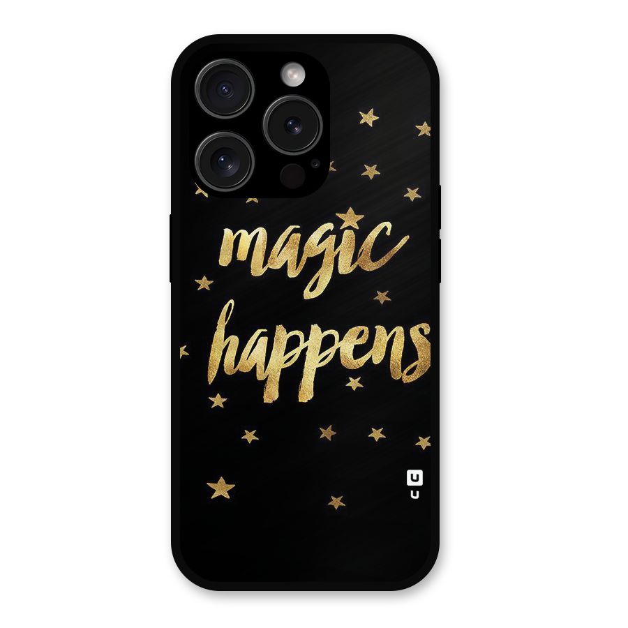 Magic Happens Metal Back Case for iPhone 15 Pro