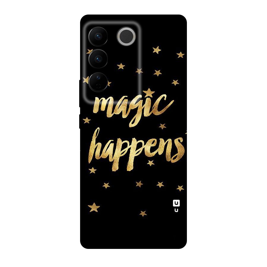 Magic Happens Original Polycarbonate Back Case for Vivo V27