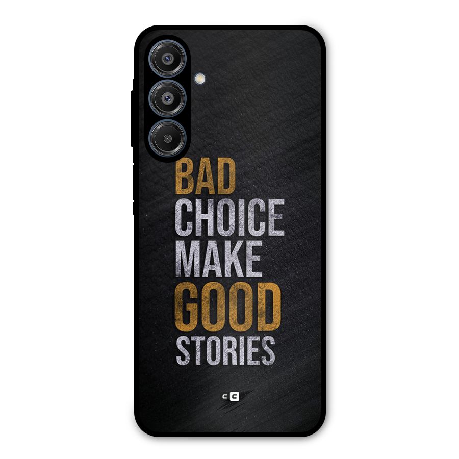 Make Good Stories Metal Back Case for Galaxy A16 5G