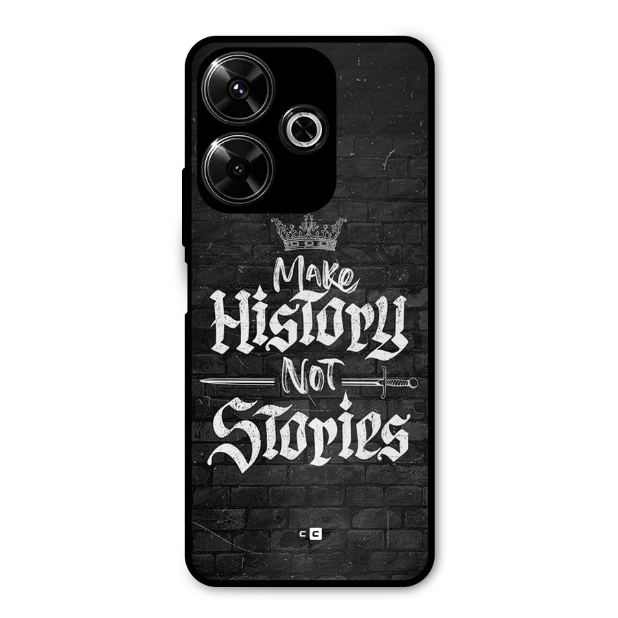Make History Metal Back Case for Poco M6 Plus
