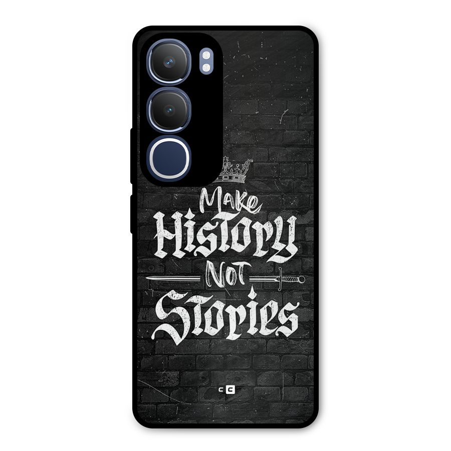 Make History Metal Back Case for Vivo Y29