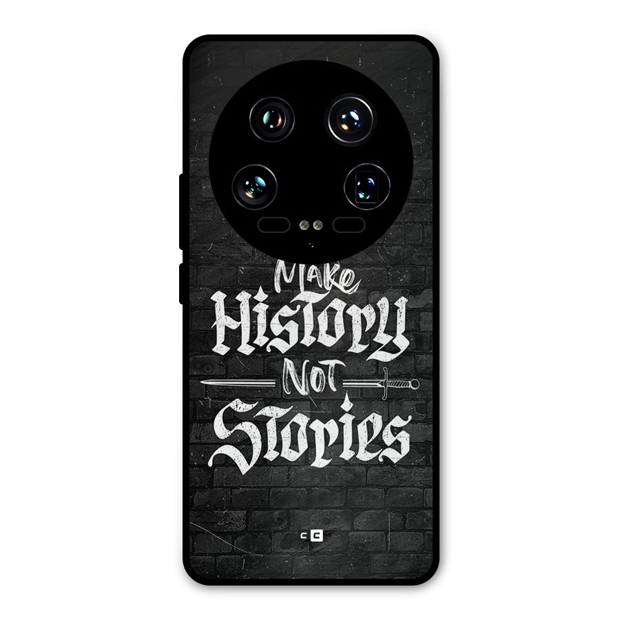 Make History Metal Back Case for Xiaomi 14 Ultra