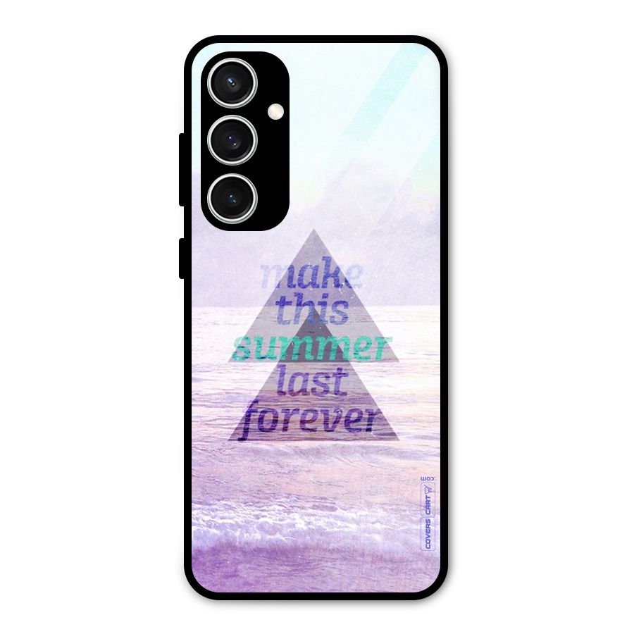 Make This Summer Last Forever Glass Back Case for Galaxy S23 FE