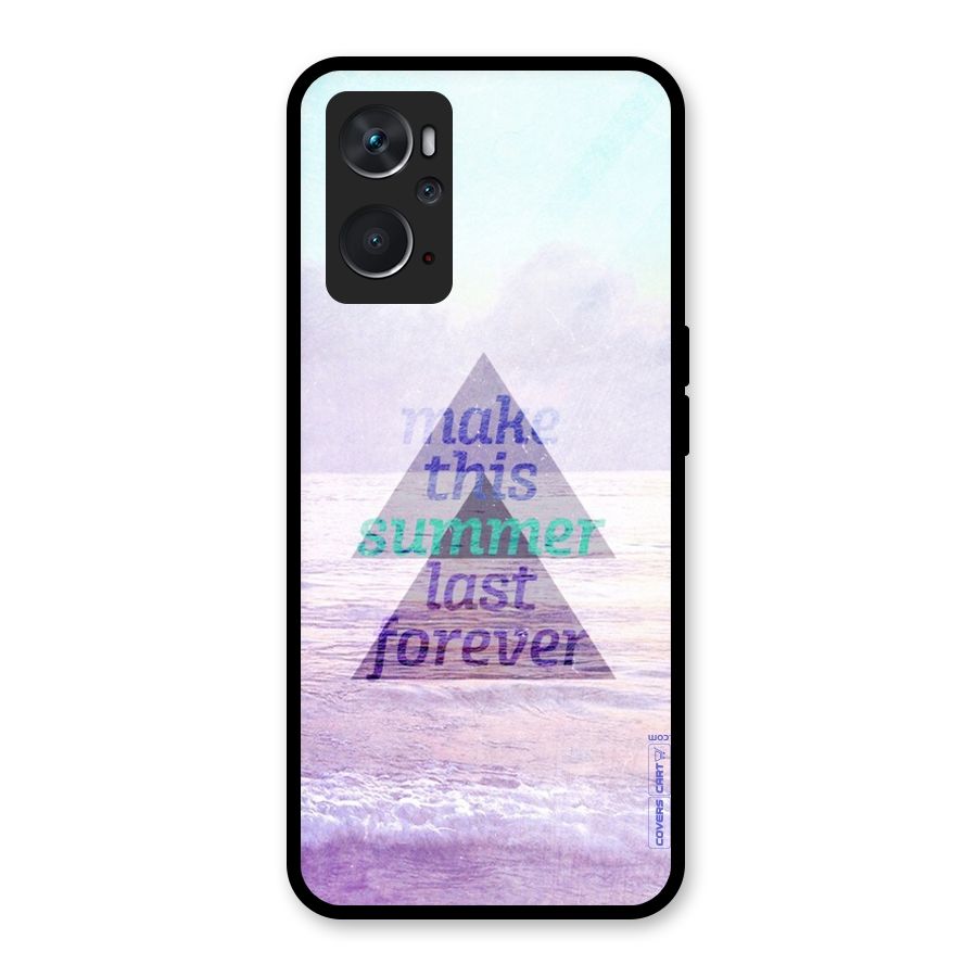 Make This Summer Last Forever Glass Back Case for Oppo K10 4G