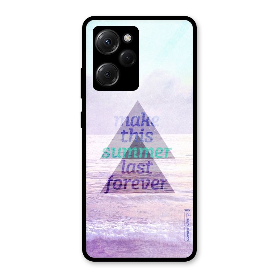 Make This Summer Last Forever Glass Back Case for Poco X5 Pro