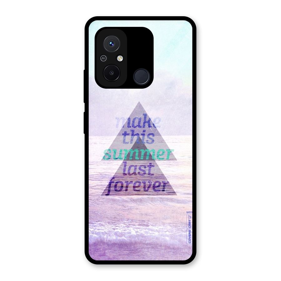 Make This Summer Last Forever Glass Back Case for Redmi 12C
