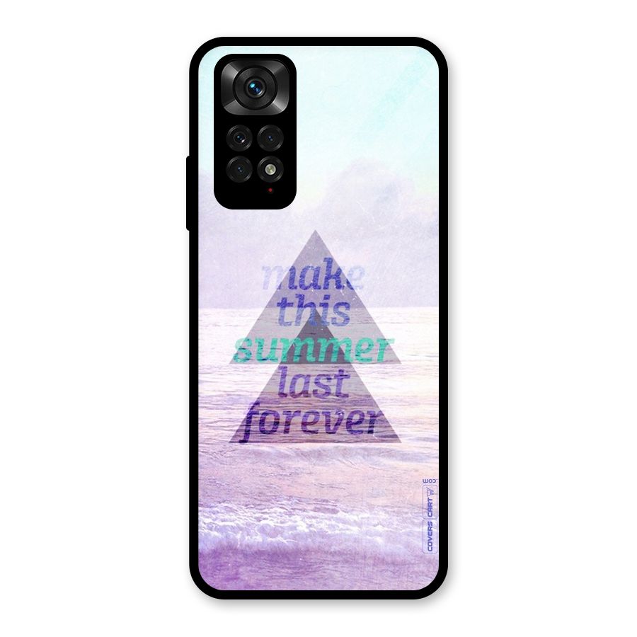 Make This Summer Last Forever Glass Back Case for Redmi Note 11S