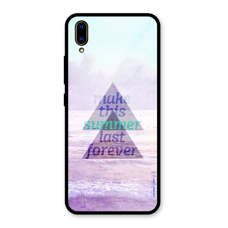 Make This Summer Last Forever Glass Back Case for Vivo V11 Pro