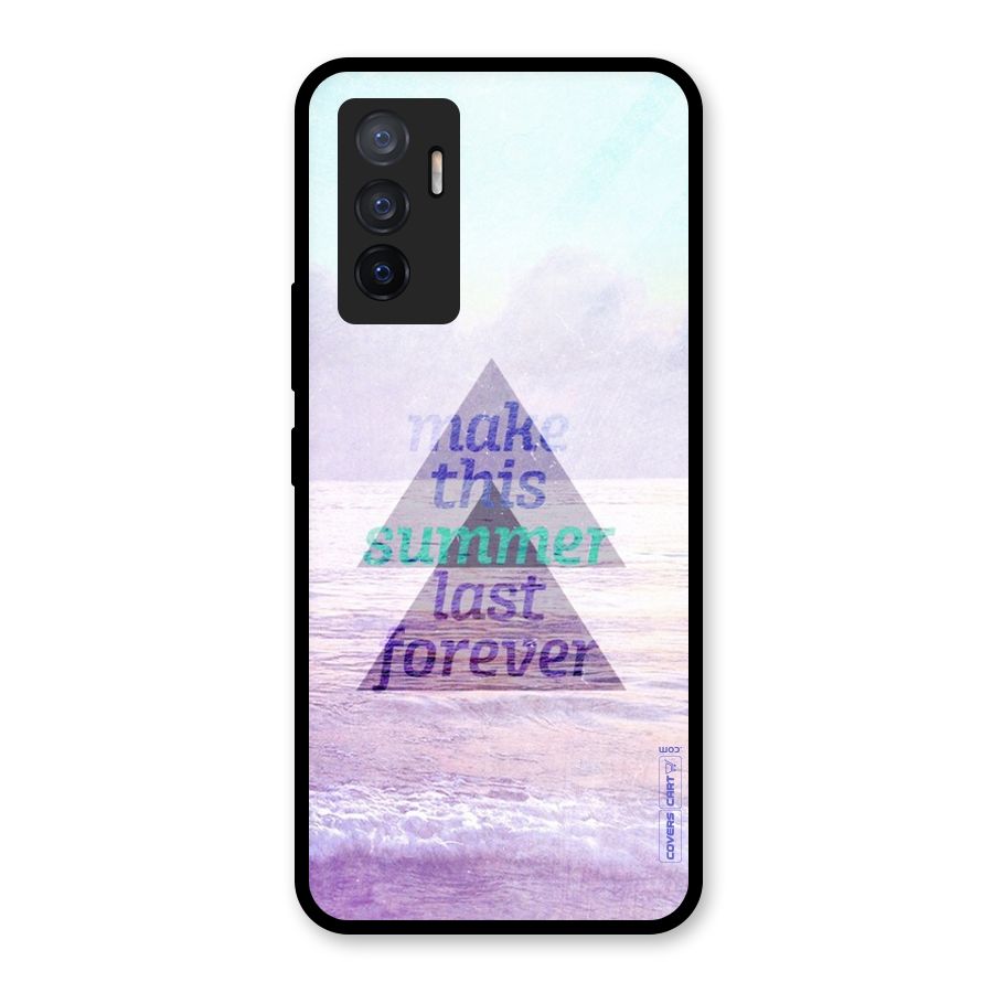 Make This Summer Last Forever Glass Back Case for Vivo V23e