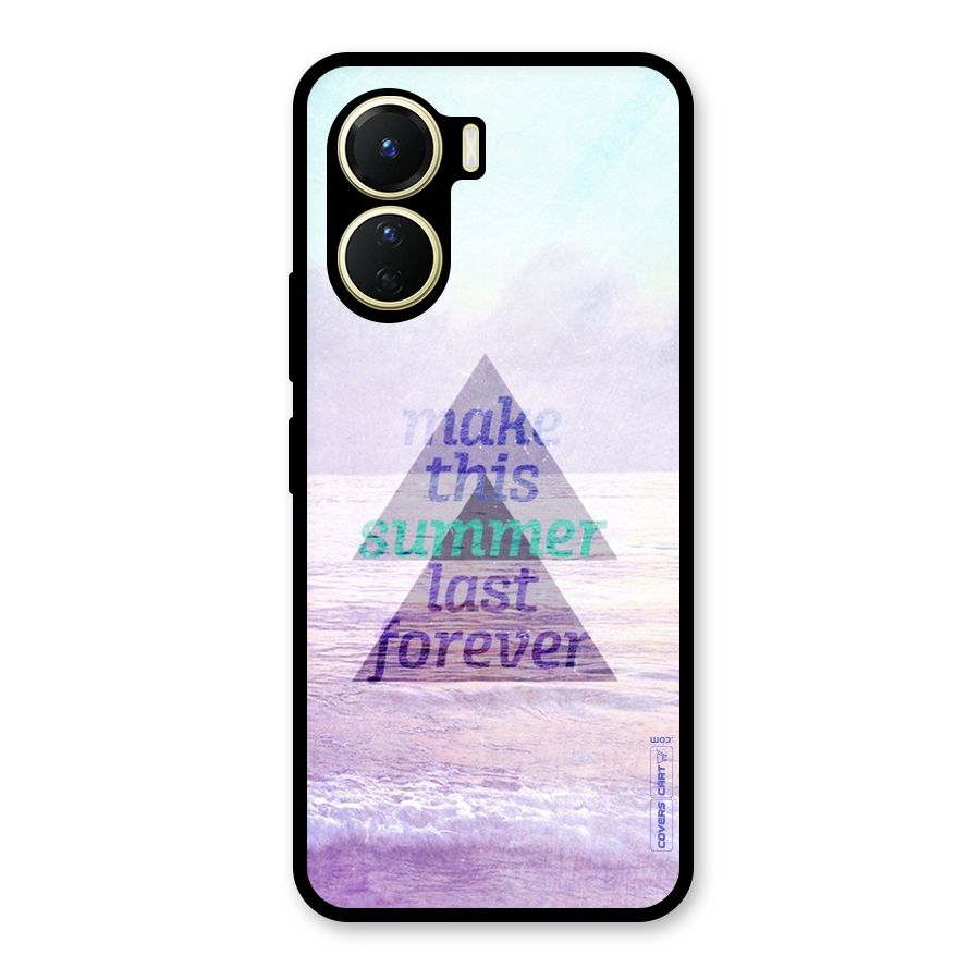 Make This Summer Last Forever Glass Back Case for Vivo Y16