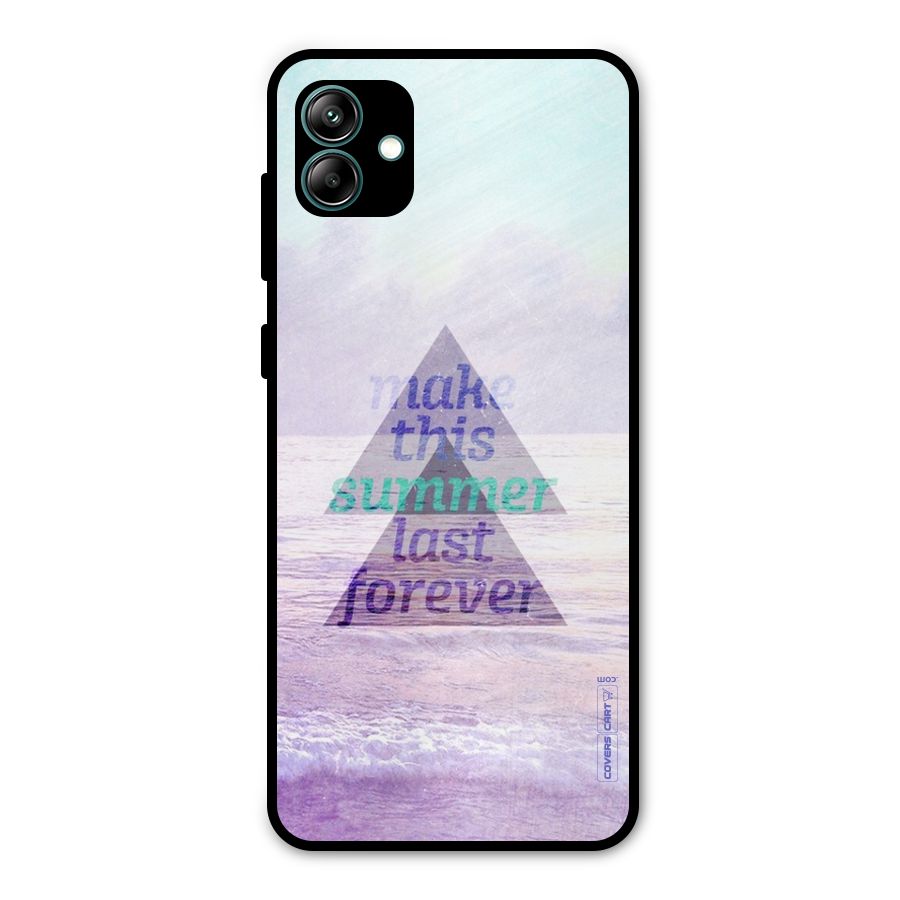 Make This Summer Last Forever Metal Back Case for Galaxy A04