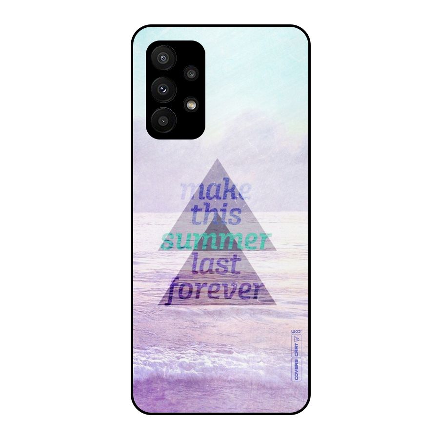 Make This Summer Last Forever Metal Back Case for Galaxy A23