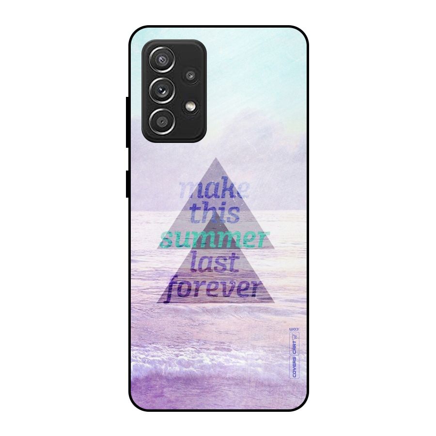 Make This Summer Last Forever Metal Back Case for Galaxy A52s 5G