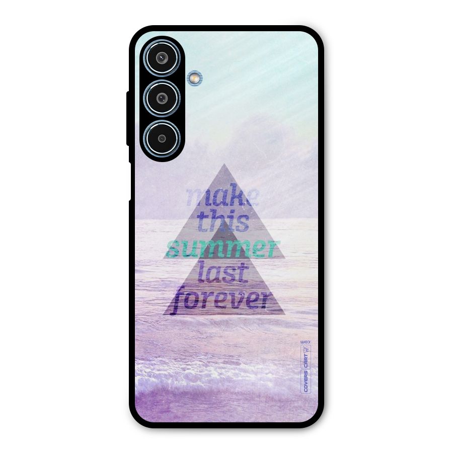 Make This Summer Last Forever Metal Back Case for Galaxy M35