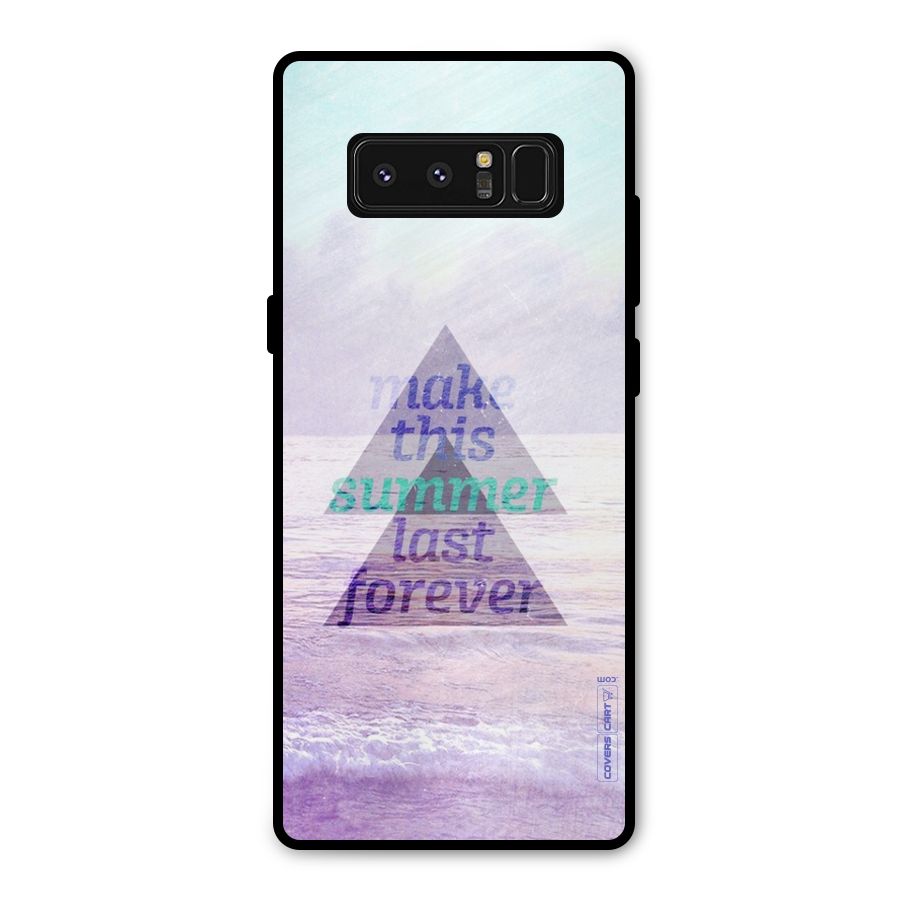 Make This Summer Last Forever Metal Back Case for Galaxy Note 8