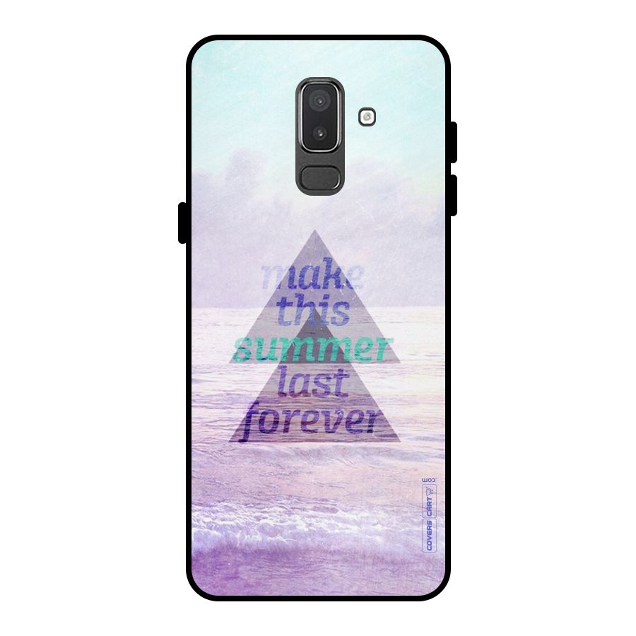 Make This Summer Last Forever Metal Back Case for Galaxy On8 (2018)