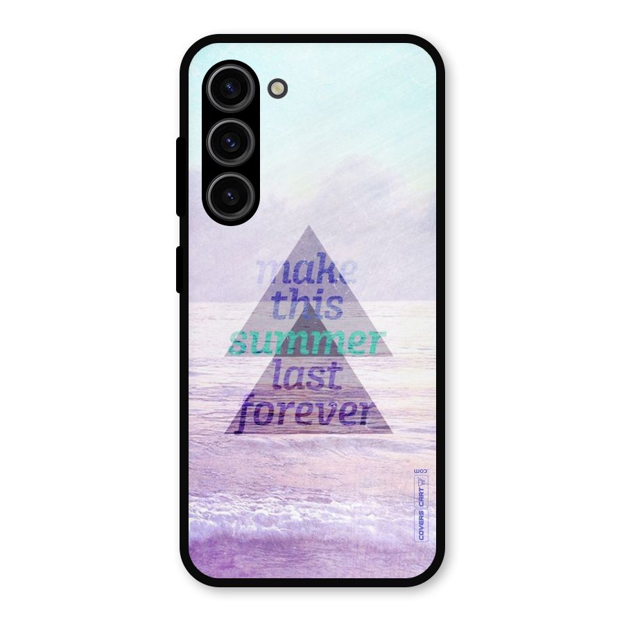 Make This Summer Last Forever Metal Back Case for Galaxy S23
