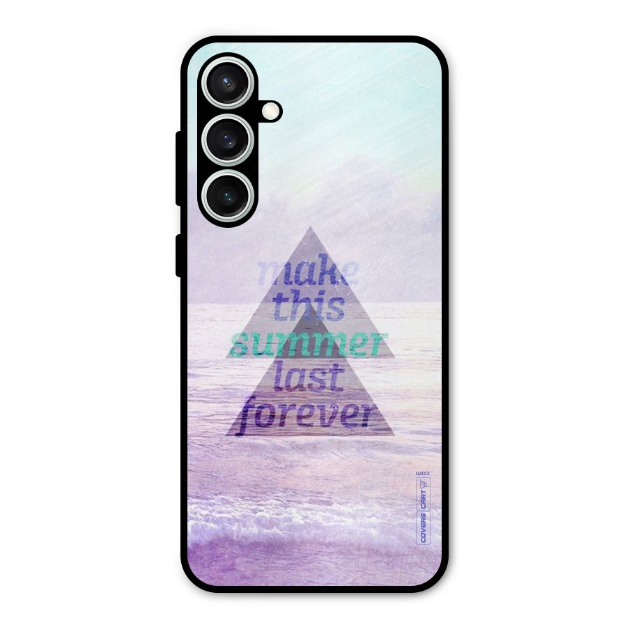 Make This Summer Last Forever Metal Back Case for Galaxy S23 FE