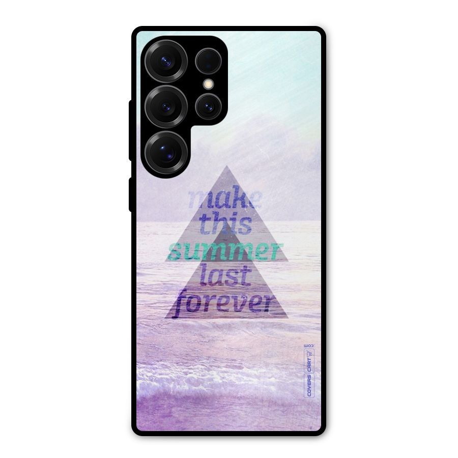 Make This Summer Last Forever Metal Back Case for Galaxy S25 Ultra