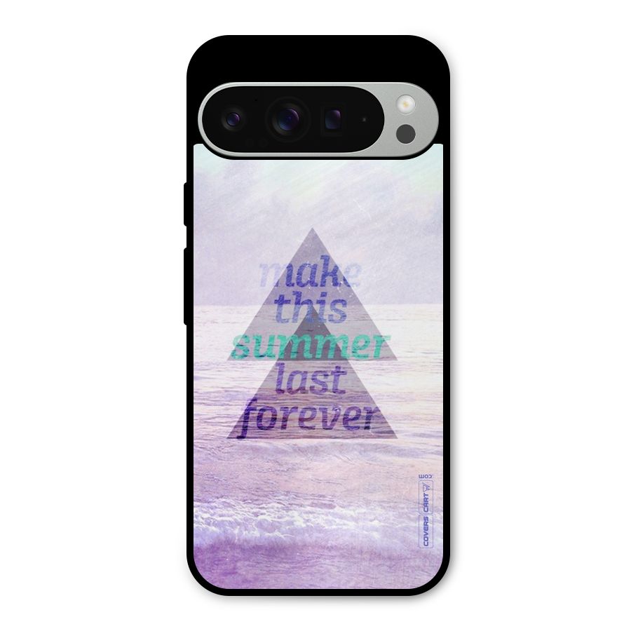 Make This Summer Last Forever Metal Back Case for Google Pixel 9 Pro XL