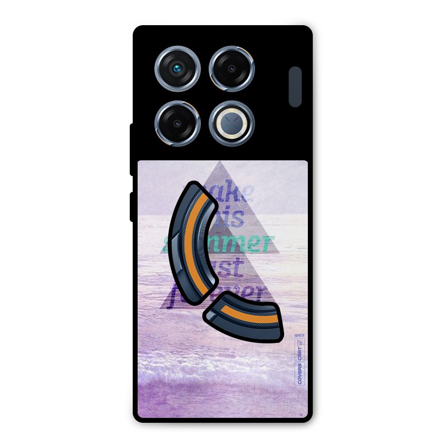Make This Summer Last Forever Metal Back Case for Infinix GT 20 Pro
