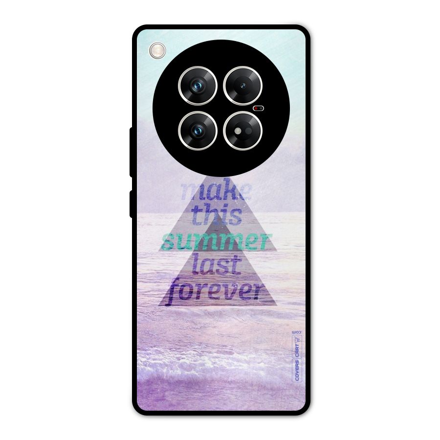 Make This Summer Last Forever Metal Back Case for Infinix Zero 40 5G