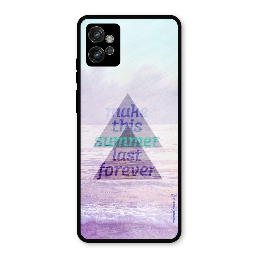 Make This Summer Last Forever Metal Back Case for Moto G32