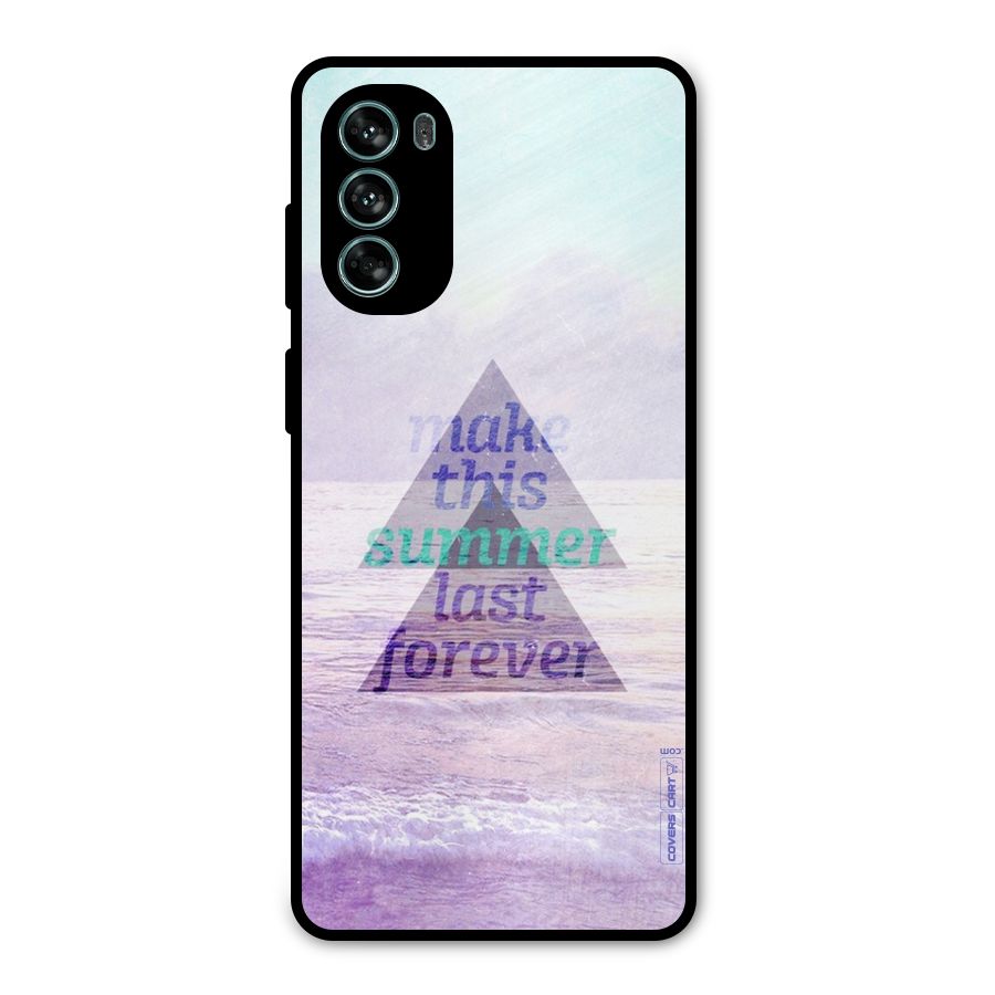 Make This Summer Last Forever Metal Back Case for Moto G62