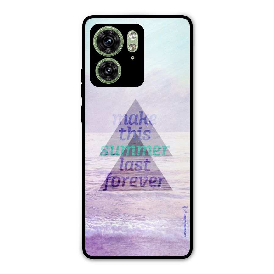 Make This Summer Last Forever Metal Back Case for Motorola Edge 40 5G