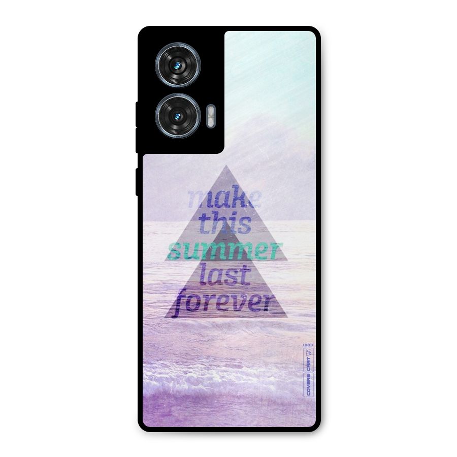 Make This Summer Last Forever Metal Back Case for Motorola Edge 50 Fusion