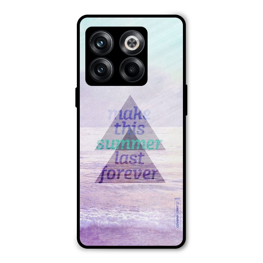 Make This Summer Last Forever Metal Back Case for OnePlus 10T