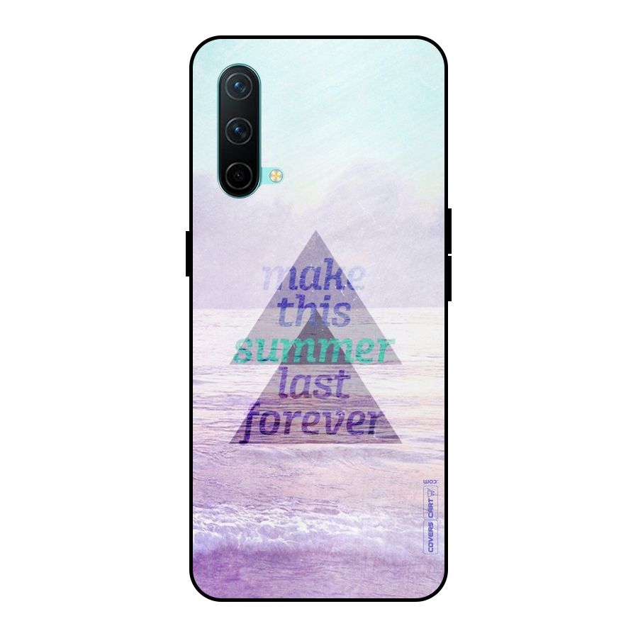 Make This Summer Last Forever Metal Back Case for OnePlus Nord CE 5G