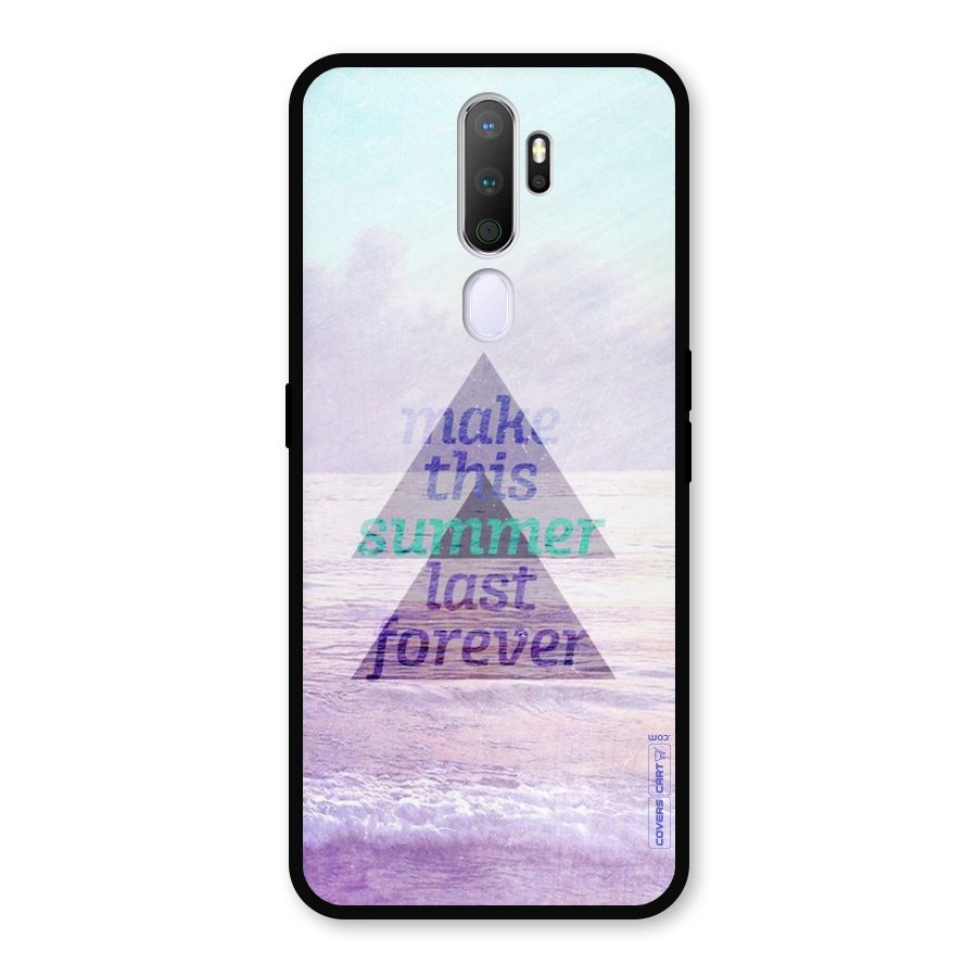 Make This Summer Last Forever Metal Back Case for Oppo A9 (2020)