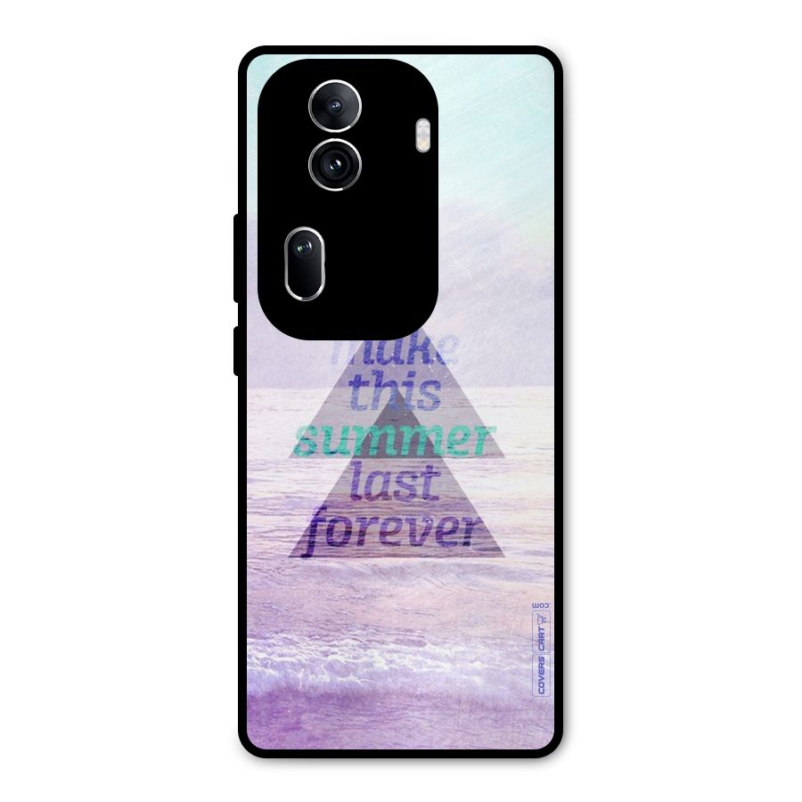 Make This Summer Last Forever Metal Back Case for Oppo Reno11 Pro 5G