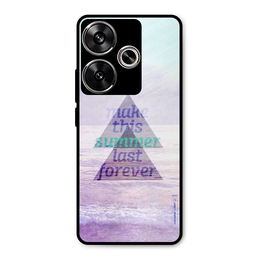 Make This Summer Last Forever Metal Back Case for Poco F6