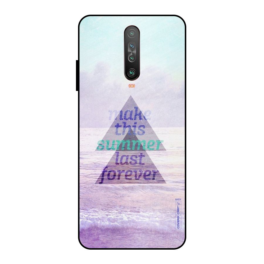 Make This Summer Last Forever Metal Back Case for Poco X2