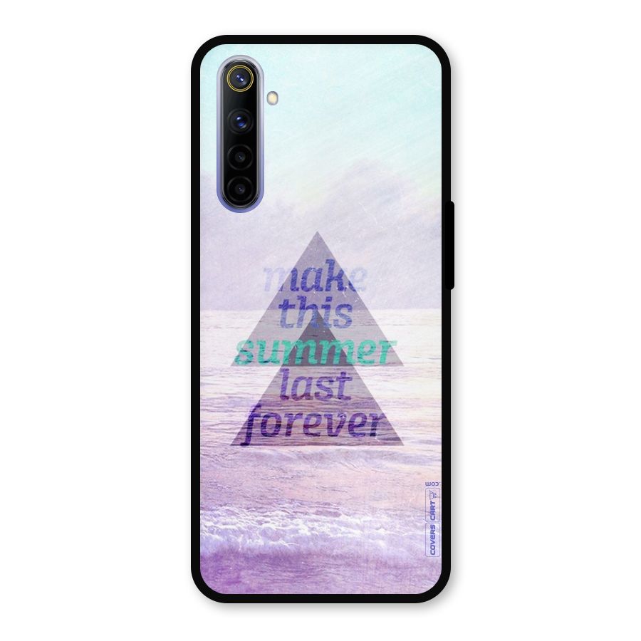 Make This Summer Last Forever Metal Back Case for Realme 6