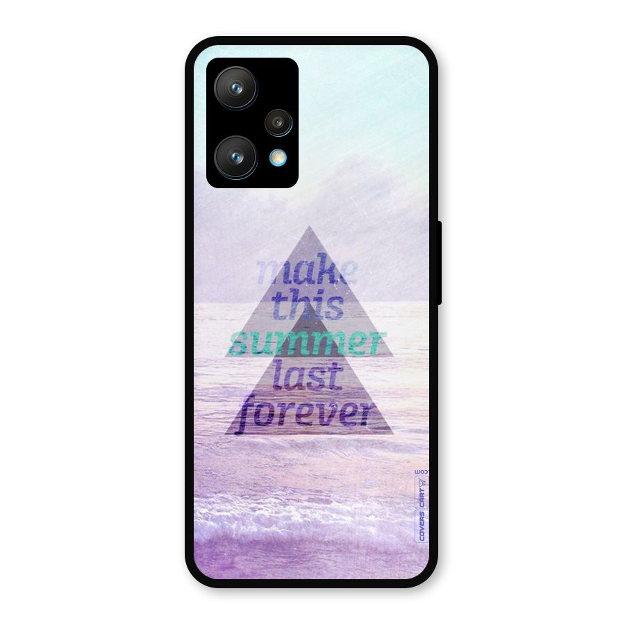 Make This Summer Last Forever Metal Back Case for Realme 9