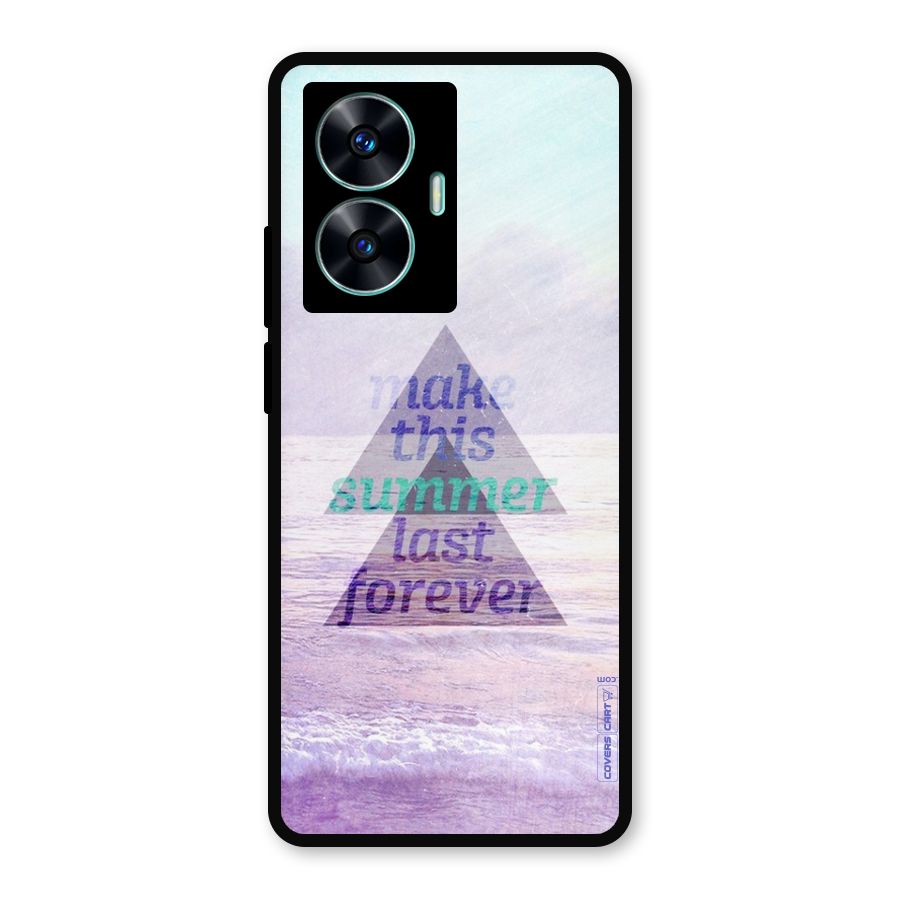 Make This Summer Last Forever Metal Back Case for Realme C55