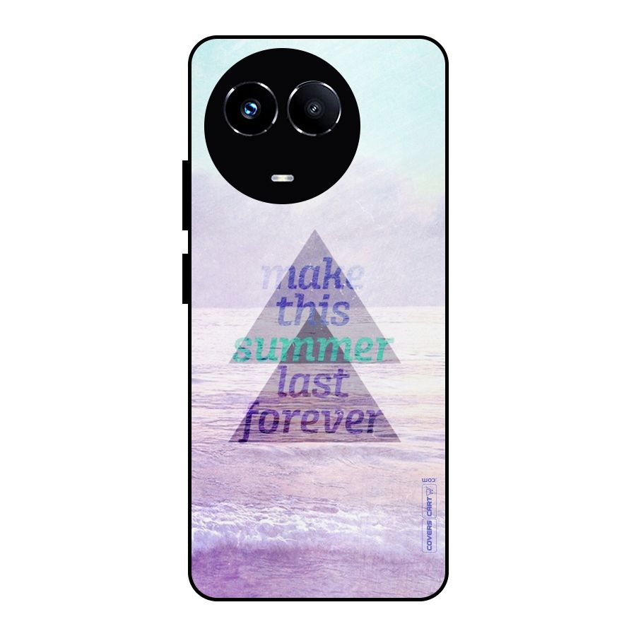 Make This Summer Last Forever Metal Back Case for Realme Narzo 60X
